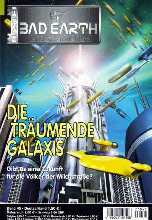 [Bad Earth 45] • Die träumende Galaxis